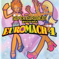 Super Eurobeat - Super Europeat Presents Euromach 4