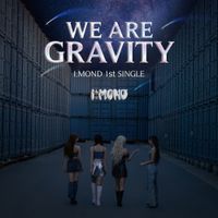I:MOND - WE ARE GRAVITY