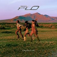FLO - Caught Up