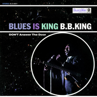 B.B. King - Blues Is King