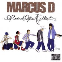 Marcus D - Revival of the Fittest