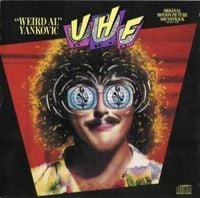 "Weird Al" Yankovic - UHF Original Motion Picture Soundtrack and Other Stuff