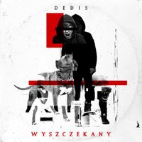 Dedis - Wyszczekany
