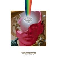 Foster the People - Lost in Space
