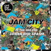 Jam City - Mix for Lower End Spasm