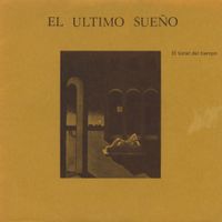El &Uacute;ltimo Sue&ntilde;o - El t&uacute;nel del tiempo
