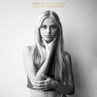 Haven Madison - Turn Off All The Lights