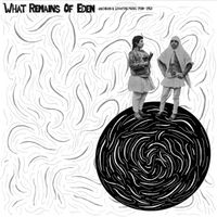 Various Artists - What Remains of Eden: Anatolian & Levantine Music 1928-1952