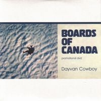 Boards of Canada - Dayvan Cowboy