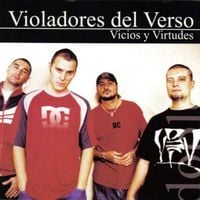 Violadores Del Verso - Vicios y Virtudes