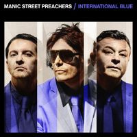 Manic Street Preachers - International Blue