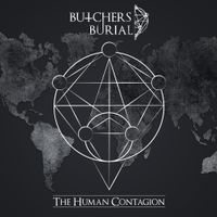 Butchers Burial - The Human Contagion