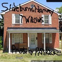 SideburnsHarvey - That White Boy On The Wyoming Street