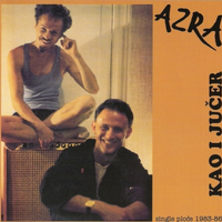 Azra - Kao i jučer: Single ploče 1983-1986