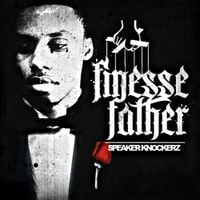 Speaker Knockerz - Finesse Father