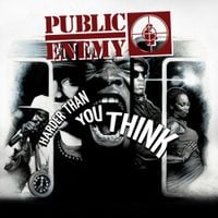 Public Enemy - Harder Than You Think
