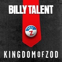 Billy Talent - Kingdom of Zod