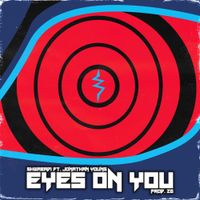 Shwabadi - Eyes On You