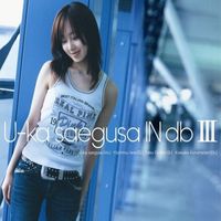 U-ka Saegusa In DB - 三枝夕夏 In DB III