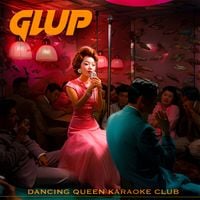 Glup! - Dancing Queen Karaoke Club