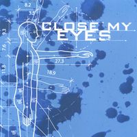 Close My Eyes - Robot Retardation