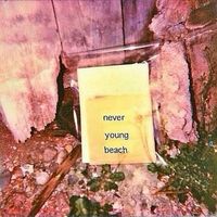 never young beach - House Musics