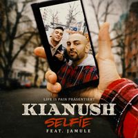Kianush - Selfie
