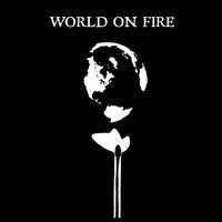 World On Fire - Thoughts & Prayers