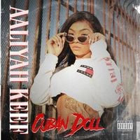 Cuban Doll - Aaliyah Keef