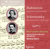 Marc-André Hamelin - Rubinstein: Piano Concerto No. 4 in D minor; Scharwenka: Piano Concerto No. 1 in B flat minor