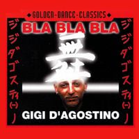 Gigi D'Agostino - Bla Bla Bla