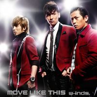 W-inds. - Move Like This