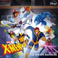 The Newton Brothers - X-Men '97 (Original Soundtrack)