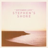 Stephen's Shore - September Love