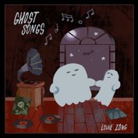 Louie Zong - Ghost Songs