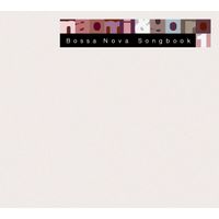 Naomi & Goro - Bossa Nova Songbook 1