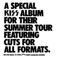 KISS - A Special KISS Album for Their Summer Tour Featuring Cuts for all Formats