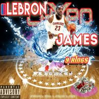 CHXPO - Lebron Chxpo James: 9 Rings