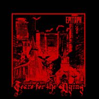 Tears For The Dying - Epitath