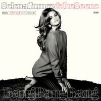 Selena Gomez & The Scene - Bang Bang Bang