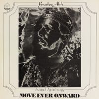 Brother Ah - Move Ever Onward