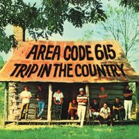 Area Code 615 - A Trip In The Country