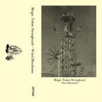 Magic Tuber Stringband - Wind Machines
