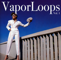 Tupperwave - Vaperloops Vol. 1