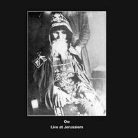 Om - Live at Jerusalem