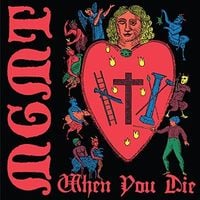 MGMT - When You Die