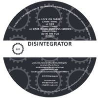 Disintegrator - Lock On Target