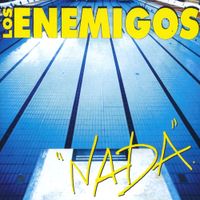 Los Enemigos - Nada