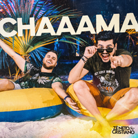 Z&eacute; Neto & Cristiano - Chaaama