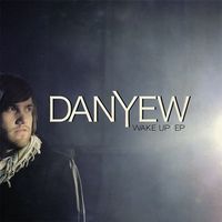 Danyew - Wake Up EP